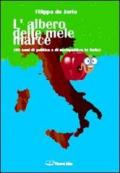 L'albero delle mele marce (60 anni di politica e di malapolitica in Italia)