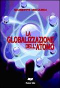 La globalizzazone dell'atomo