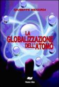 La globalizzazone dell'atomo