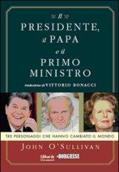 Il presidente, il papa e il primo ministro