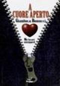 A cuore aperto