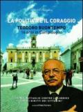 La politica e il coraggio. Teodoro Buontempo 16 anni in Campidoglio