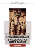 Il sionismo in Italia e nella politica estera fascista