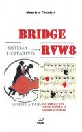 Bridge. Sistema licitativo RVW8