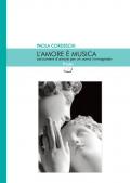 L' amore è musica. Canzoniere d'amore per un uomo immaginato