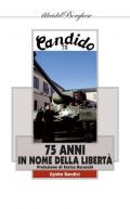 75 anni in nome della libertà