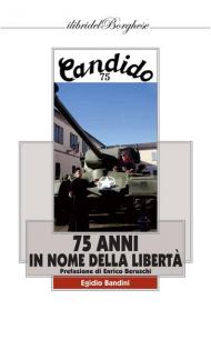 75 anni in nome della libertà