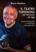 Il teatro Tordinona dal Seicento ad oggi. Nuvole barocche e maschere allo specchio