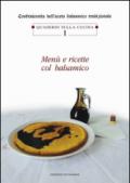 Menù e ricette col balsamico