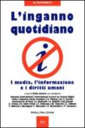 L'inganno quotidiano. I media, l'informazione e i diritti umani