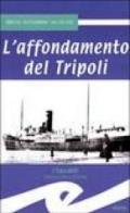 L'affondamento del Tripoli
