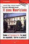 Il caso Mauriziano. Come allungare le mani su ospedali, terre e palazzi