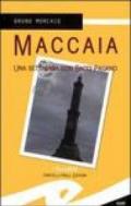 Maccaia. Una settimana con Bacci Pagano