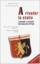 A riveder la stella. Cronache e racconti dell'anno del grifone