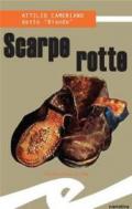 Scarpe rotte