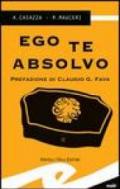 Ego te absolvo