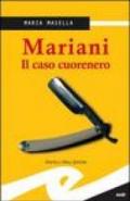 Mariani. Il caso cuorenero