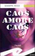 Caos amore caos