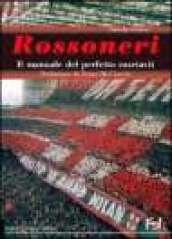 ROSSONERI - IL MANUALE DEL PERFETTO CASCIAVIT