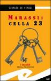 Marassi. Cella 23 (Tascabili. Noir)