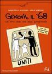 Genova, il '68. Una città negli anni della contestazione