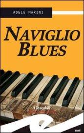 Naviglio Blues (Tascabili. Noir)