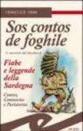 Contos de foghile. Fiabe e leggende della Sardegna. (Sos)