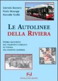 Autolinee della riviera. Storia illustrata del trasporto pubblico su sstrada nel savonese
