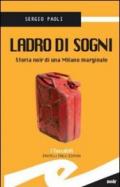 Ladro di sogni