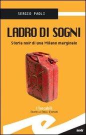 Ladro di sogni