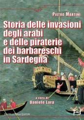 Storia delle invasioni degli arabi e delle piraterie dei barbareschi in Sardegna