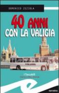 Quarant'anni con la valigia