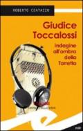 Guidice Toccalossi. Indagine all'ombra della Torretta