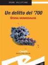 Un delitto del '700