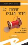 Le trame della seta