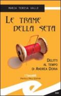 Le trame della seta