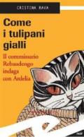 Come i tulipani gialli