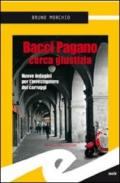 Bacci Pagano cerca giustizia (Supernoir)