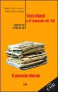 Toccalossi e il fascicolo del '44