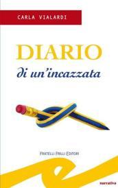 Diario di un'incazzata