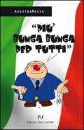 Più bunga bunga per tutti