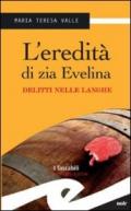 L'eredità di zia Evelina. Delitti nelle Langhe