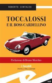 Toccalossi e il boss Cardellino. Genova, 1977