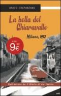 La bella del Chiaravalle. Milano, 1952