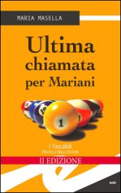 Ultima chiamata per Mariani