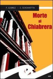 Morte al Chiabrera