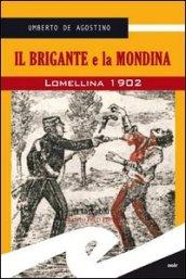 Il brigante e la mondina. Lomellina 1902