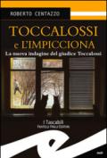 Toccalossi e l'impicciona