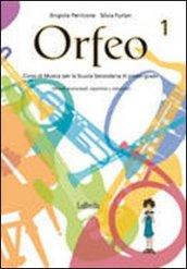 Orfeo. Per la Scuola media. Con CD Audio