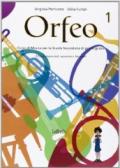 Orfeo. Volume unico. Per la Scuola media. Con CD Audio